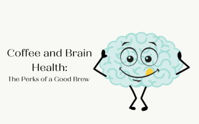 Coffee and Brain Health – The Perks of a Good Brew